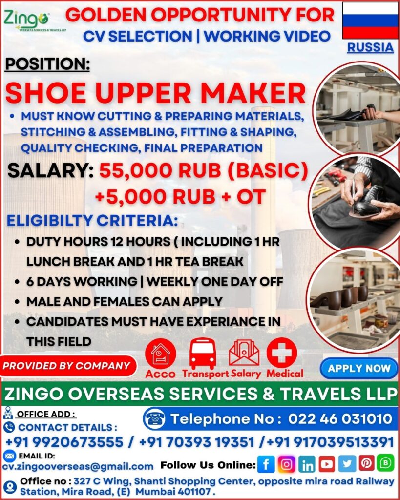 JOB VACANCY FOR SHOE UPPER MAKER IN RUSSIA